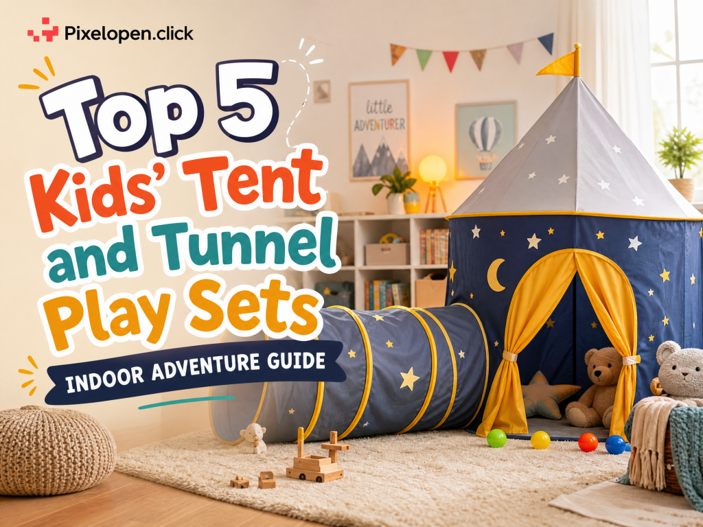 kids tent and tunnel play sets